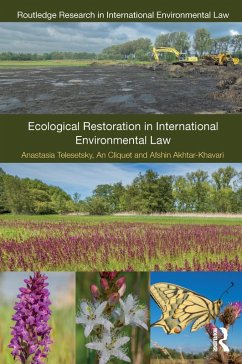 Cover Ecological Restoration in International Environmental Law (eBook, PDF)