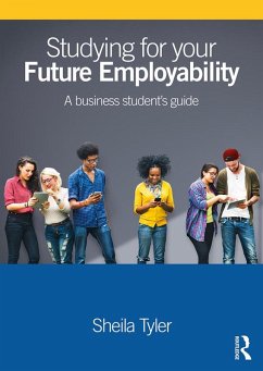 Studying for your Future Employability (eBook, ePUB) - Tyler, Sheila