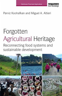 Forgotten Agricultural Heritage (eBook, PDF) - Koohafkan, Parviz; Altieri, Miguel A.
