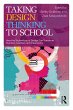 Taking Design Thinking to School... - Bild 1