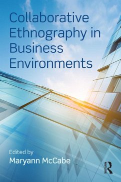 Collaborative Ethnography in Business Environments (eBook, ePUB)