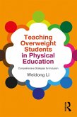 Teaching Overweight Students in Physical Education (eBook, PDF)
