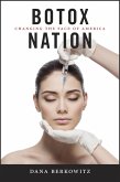 Botox Nation (eBook, ePUB)