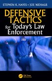 Defensive Tactics for Today's Law Enforcement (eBook, PDF) Defensive Tactics for Today's Law Enforcement (eBook, PDF)