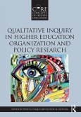 Qualitative Inquiry in Higher Education Organization and Policy Research (eBook, PDF)