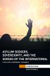 Asylum Seekers, Sovereignty, and the... - Bild 1