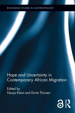 Hope and Uncertainty in Contemporary African Migration (eBook, ePUB)