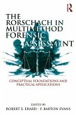 The Rorschach in Multimethod Forensic Assessment (eBook, PDF)