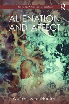 Alienation and Affect (eBook, PDF) - Tenhouten, Warren