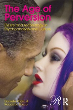 The Age of Perversion (eBook, ePUB) - Knafo, Danielle; Lo Bosco, Rocco