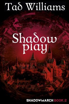 Shadowplay (eBook, ePUB) - Williams, Tad