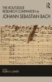 The Routledge Research Companion to Johann Sebastian Bach (eBook, PDF)
