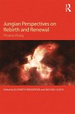 Jungian Perspectives on Rebirth and Renewal (eBook, PDF)