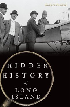 Hidden History of Long Island (eBook, ePUB) - Panchyk, Richard