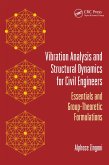 Vibration Analysis and Structural Dynamics for Civil Engineers (eBook, PDF)