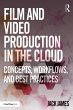 Film and Video Production in the Cloud... - Bild 1