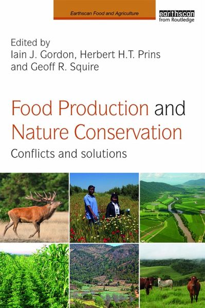 Food Production and Nature Conservation (eBook, ePUB) Food Production and Nature Conservation (eBook, ePUB)