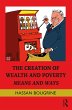The Creation of Wealth and Poverty... - Bild 1