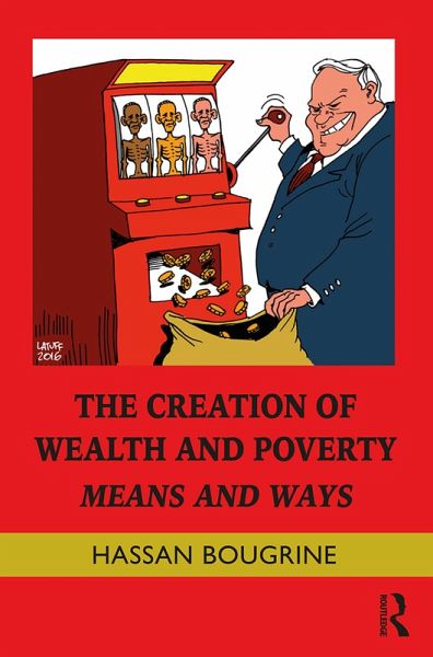 The Creation of Wealth and Poverty (eBook, ePUB) The Creation of Wealth and Poverty (eBook, ePUB)