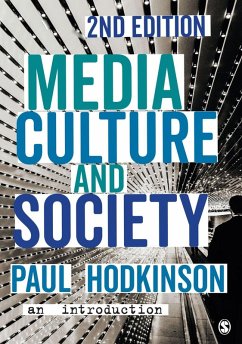 Media, Culture and Society (eBook, PDF) - Hodkinson, Paul