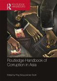 Routledge Handbook of Corruption in Asia (eBook, PDF)