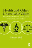 Health and Other Unassailable Values (eBook, ePUB)