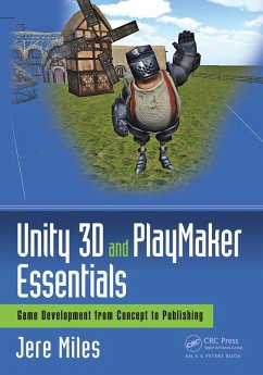 Unity 3D and PlayMaker Essentials (eBook, ePUB) - Miles, Jere