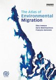 The Atlas of Environmental Migration (eBook, PDF)