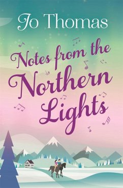 Notes from the Northern Lights (A Short Story) (eBook, ePUB) - Thomas, Jo