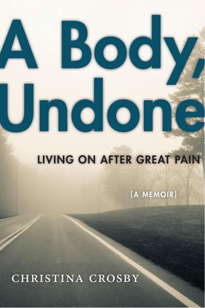 A Body, Undone (eBook, ePUB) A Body, Undone (eBook, ePUB)