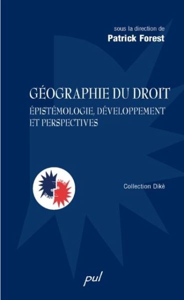 Geographie du droit : Epistemologie, developpement et... (eBook, PDF)