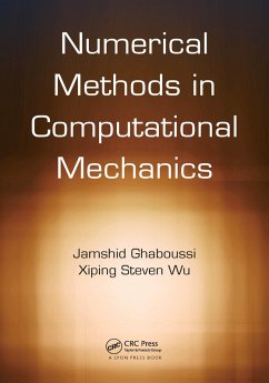 Numerical Methods in Computational Mechanics (eBook, PDF) - Ghaboussi, Jamshid; Wu, Xiping Steven