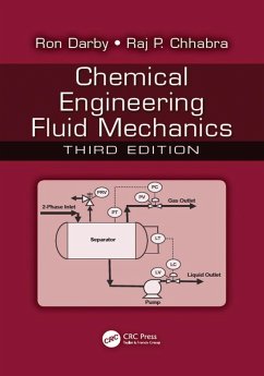 Chemical Engineering Fluid Mechanics (eBook, PDF) - Darby, Ron; Chhabra, Raj P.