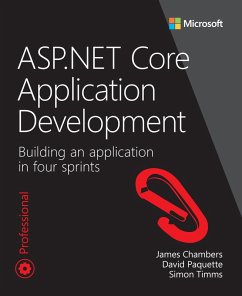 ASP.NET Core Application Development (eBook, ePUB) - Chambers, James; Paquette, David; Timms, Simon