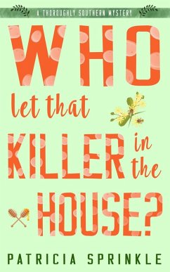 Cover Who Let That Killer in the House? (eBook, ePUB)
