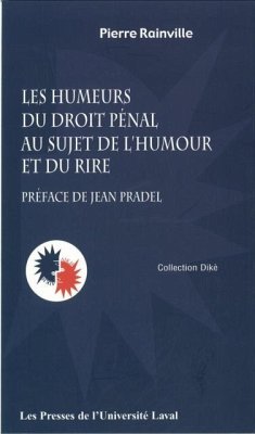 Humeurs du droit penal au sujet de l'humour (eBook, PDF) - Pierre Rainville, Pierre Rainville