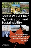 Forest Value Chain Optimization and Sustainability (eBook, PDF) Forest Value Chain Optimization and Sustainability (eBook, PDF)