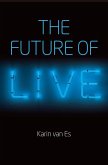 The Future of Live (eBook, ePUB)