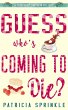 Guess Who's Coming to Die? (eBook, ePUB) - Bild 1