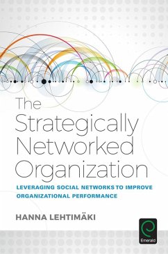 Strategically Networked Organization (eBook, ePUB) - Lehtimaki, Hanna