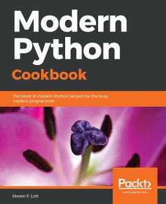 Modern Python Cookbook (eBook, ePUB) - Lott, Steven F.