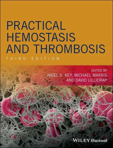Practical Hemostasis and Thrombosis (eBook, ePUB) Practical Hemostasis and Thrombosis (eBook, ePUB)