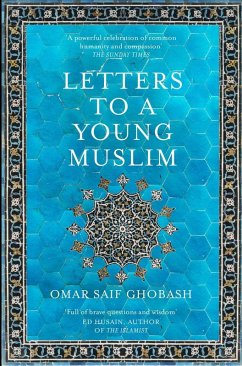 Letters to a Young Muslim (eBook, ePUB) - Ghobash, Omar Saif