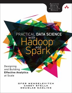 Practical Data Science with Hadoop and Spark (eBook, PDF) - Mendelevitch Ofer; Stella Casey; Eadline Douglas