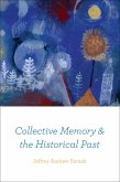 Collective Memory & the Historical Past (eBook, ePUB)