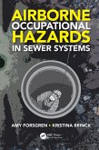 Airborne Occupational Hazards in Sewer Systems (eBook, ePUB)