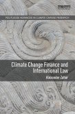 Climate Change Finance and International Law (eBook, PDF)