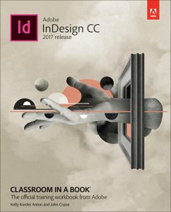 Adobe InDesign CC Classroom in a Book (2017 release) (eBook, PDF) - Anton, Kelly Kordes; Cruise, John