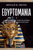 Egyptomania (eBook, ePUB) Egyptomania (eBook, ePUB)
