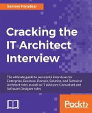 Cracking the IT Architect Interview (eBook, ePUB)